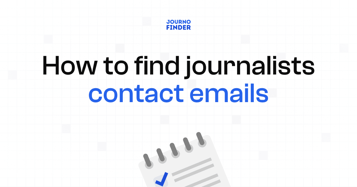 How to find journalist contact emails: a practical guide